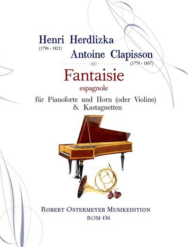 Fantaisie espagnole  für Pianoforte und Horn (oder Violine) & Kastagnetten  Klavierpartitur und Stimmen