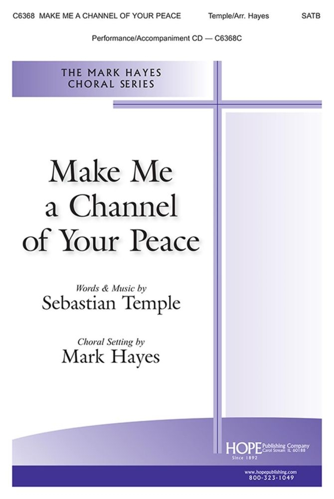 Make Me a Channel of Your Peace&nbsp;&nbsp;SATB&nbsp;&nbsp;Chorpartitur