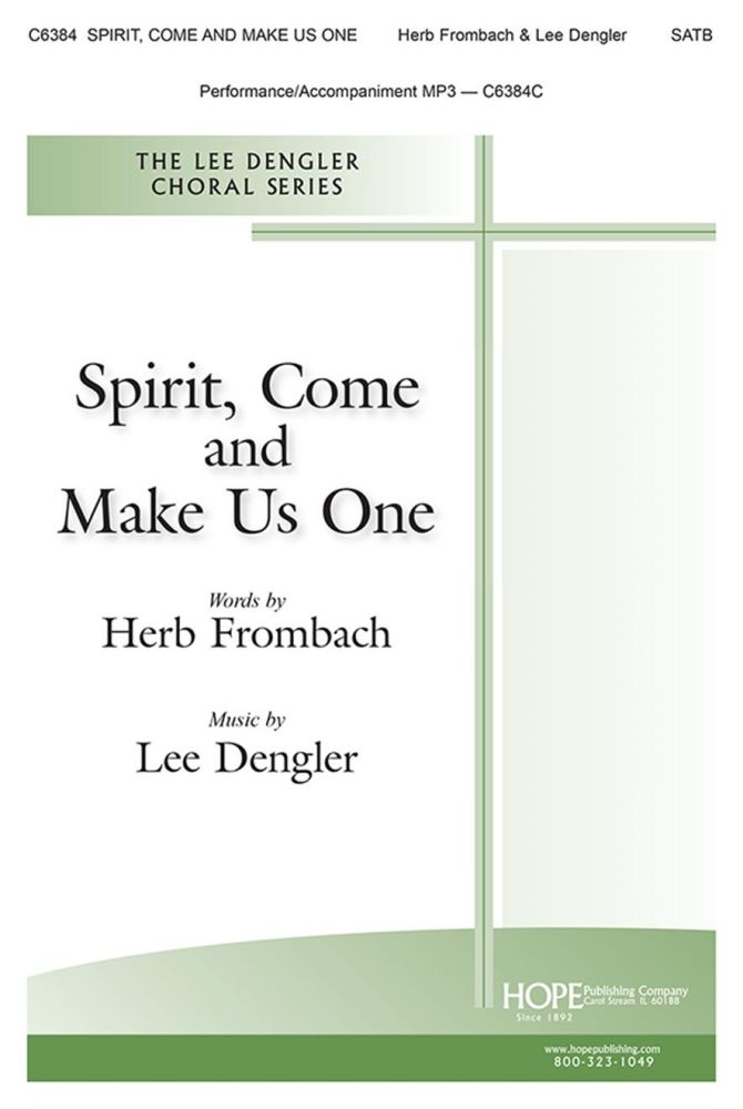 Spirit, Come and Make Us One  SATB  Chorpartitur