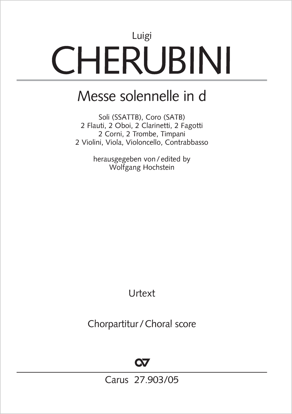 Messe solennelle in d  Soli SSATTB, Coro SATB, 2 Fl, 2 Ob, 2 Clt, 2 Fg, 2 Cor, 2 Tr, Timp, 2 Vl, Va, Vc, Cb  Chorpartitur