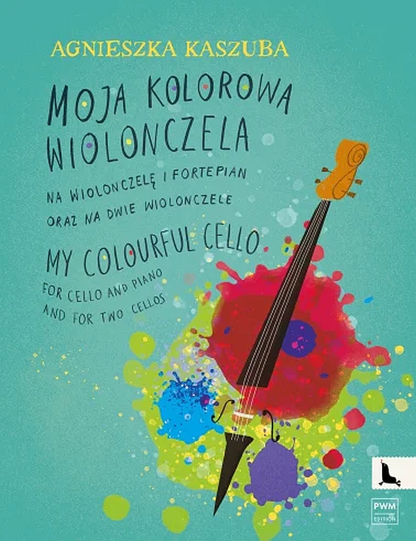 My colourful Cello (Moja kolorowa wiolonczela)&nbsp;&nbsp;for cello and piano and for 2 cellos&nbsp;&nbsp;Ausgabe englisch/polnisch