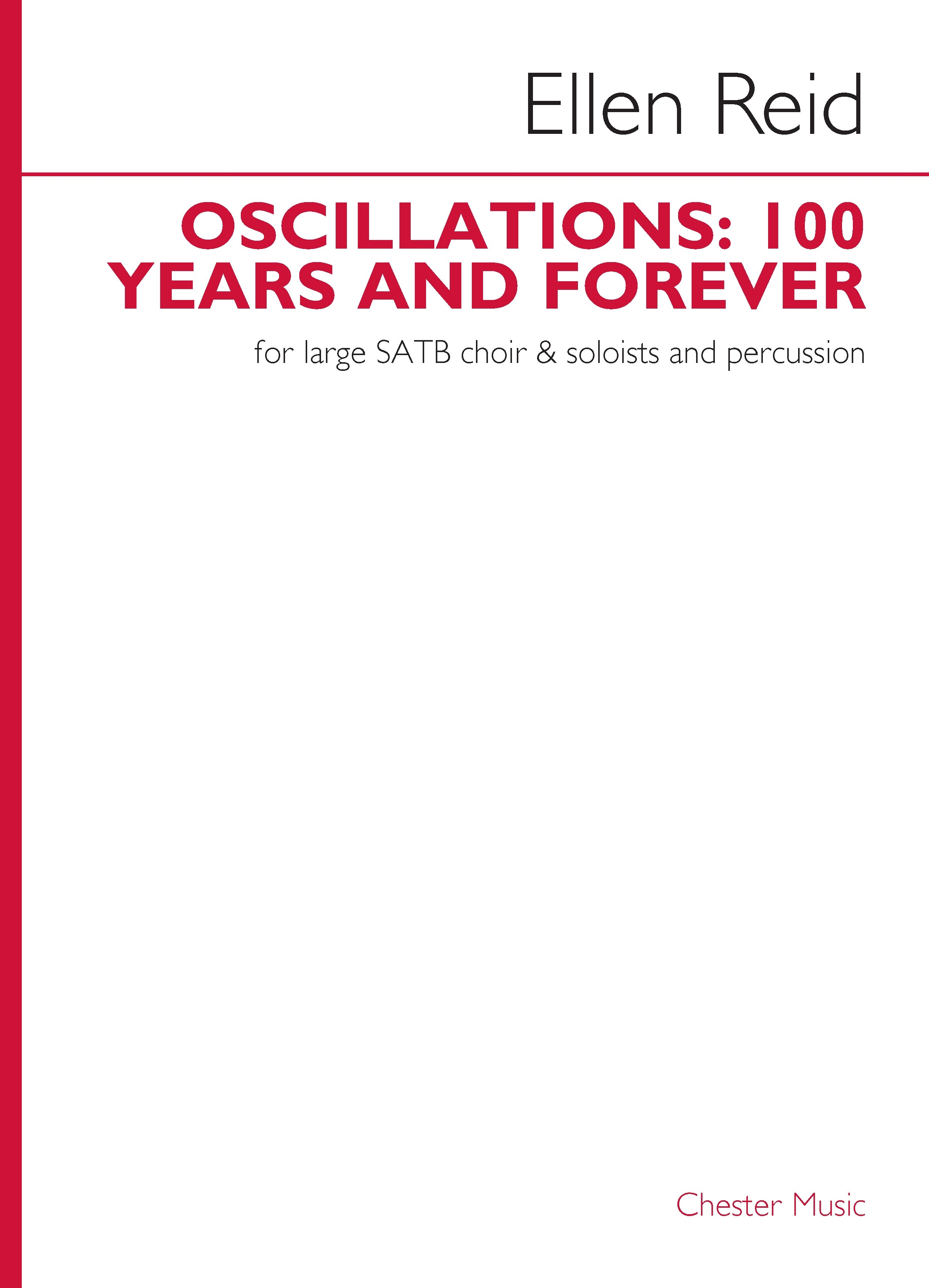 Oscillations: 100 Years and Forever&nbsp;&nbsp;SATB and Percussion&nbsp;&nbsp;Klavierauszug