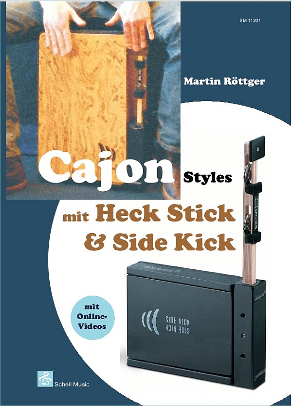 Cajon Styles mit Heck Stick & Side Kick (+Online-Videos)&nbsp;&nbsp;&nbsp;&nbsp;