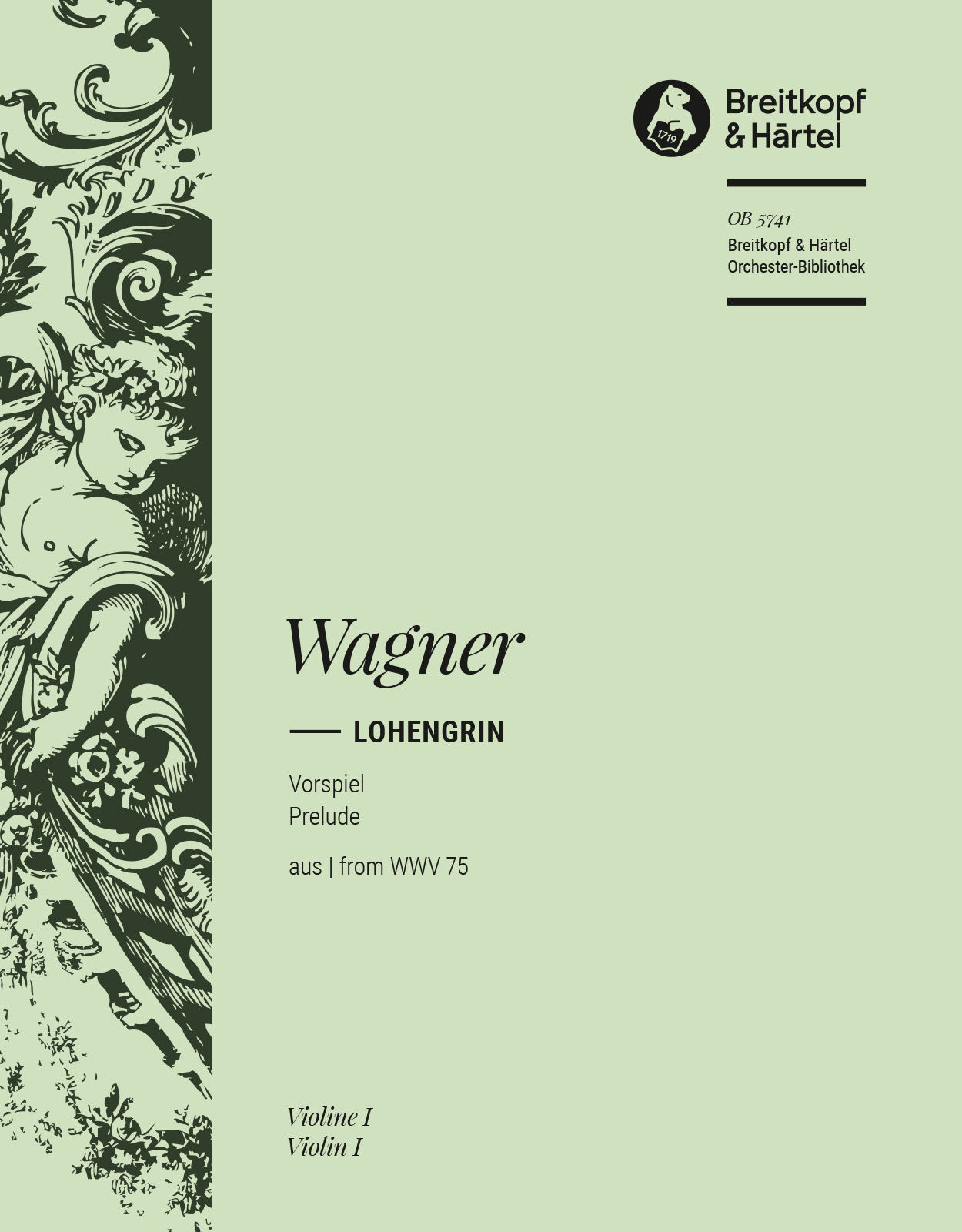 Lohengrin WWV 75&nbsp;&nbsp;Orchester&nbsp;&nbsp;Violine 1