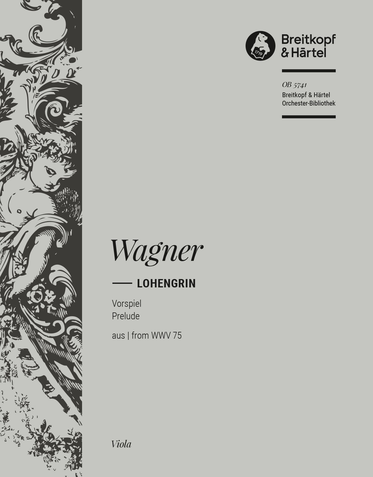 Lohengrin WWV 75&nbsp;&nbsp;Orchester&nbsp;&nbsp;Viola