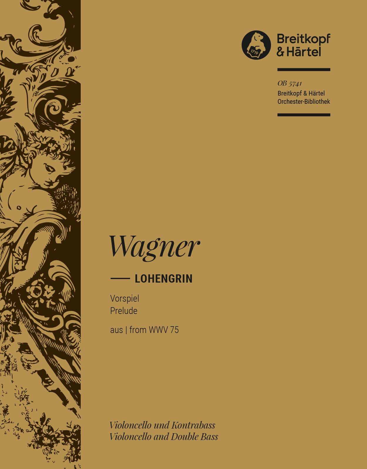 Lohengrin WWV 75&nbsp;&nbsp;Orchester&nbsp;&nbsp;Basso (Cello/Kontrabass)