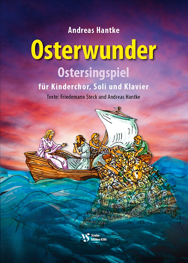 Osterwunder &nbsp;&nbsp;für Kinderchor, Soli und Klavier&nbsp;&nbsp;Partitur