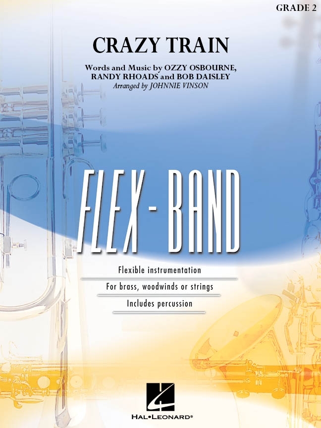 Crazy Train&nbsp;&nbsp;5-Part Flexible Band and Opt. Strings&nbsp;&nbsp;Partitur + Stimmen