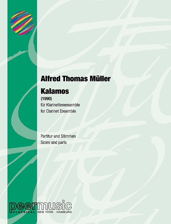 Kalamos&nbsp;&nbsp;für Klarinettenensemble (Klarinettenquartett)&nbsp;&nbsp;Partitur und Stimmen