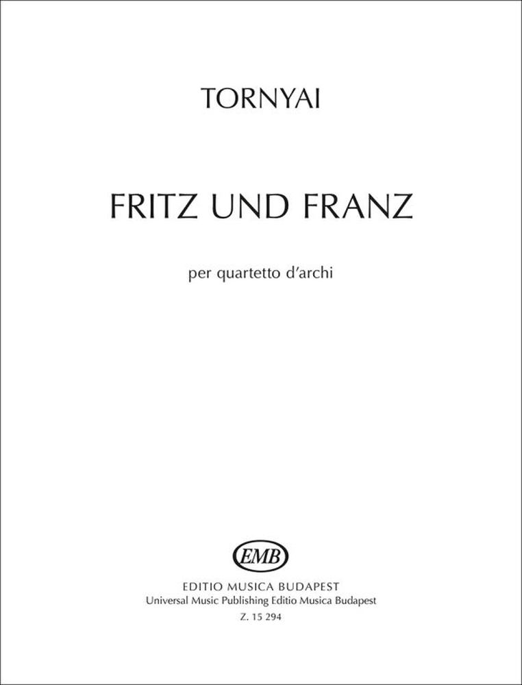 Fritz und Franz&nbsp;&nbsp;Streichquartett&nbsp;&nbsp;Partitur + Stimmen