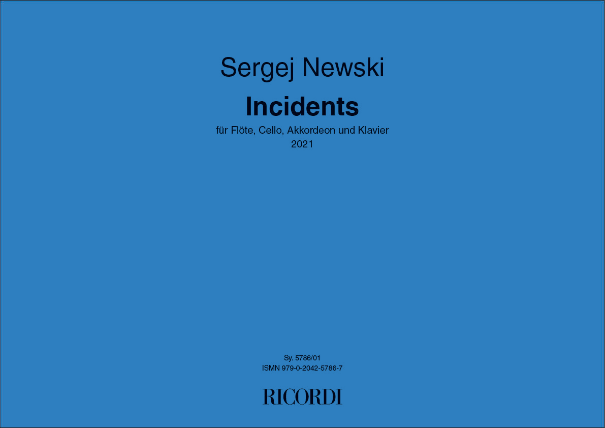 Incidents&nbsp;&nbsp;Flute, Piano and Cello, Accordion&nbsp;&nbsp;Partitur + Stimmen