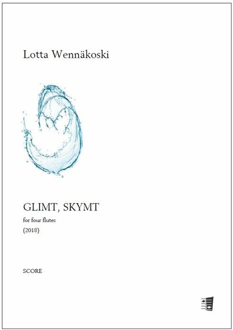 Glimt, skymt&nbsp;&nbsp;4 Flöten&nbsp;&nbsp;Partitur und Stimmen