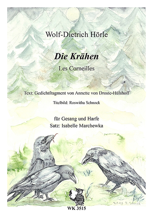 Die Krähen (Les Corneilles)&nbsp;&nbsp;für Gesang und Harfe&nbsp;&nbsp;