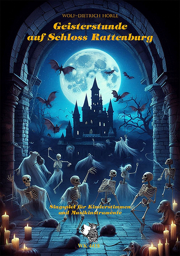 Geisterstunde auf Schloss Rattenburg&nbsp;&nbsp;für Kinderstimmen und Musikinstrumente&nbsp;&nbsp;Partitur