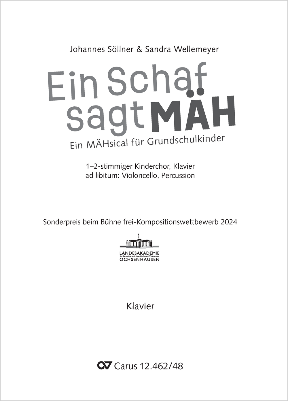 Ein Schaf sagt MÄH&nbsp;&nbsp;1[2]stg Kinderchor, Pfte, [Vc, Perc]&nbsp;&nbsp;Einzelstimme, Klavier
