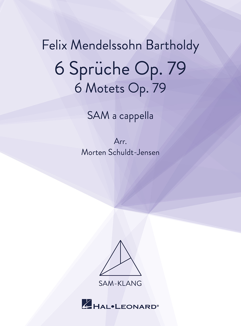 Sechs Sprüche Op. 79/Six Motets Op. 79&nbsp;&nbsp;SAM a Cappella&nbsp;&nbsp;Chorpartitur
