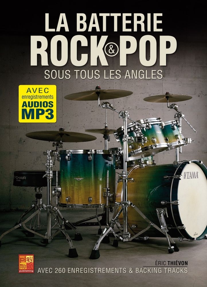 La batterie rock & pop sous tous les angles&nbsp;&nbsp;Schlagzeug&nbsp;&nbsp;Buch + Online-Audio