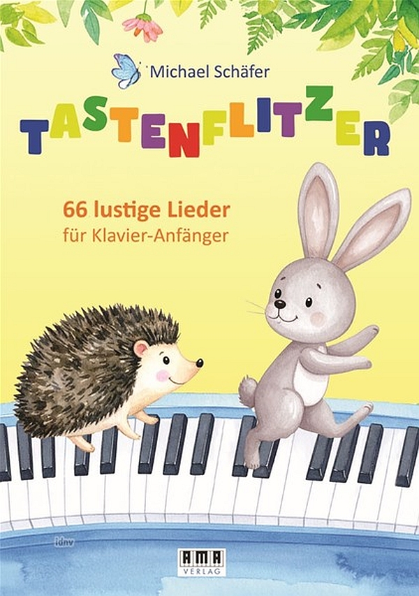 Tastenflitzer - 66 lustige Lieder&nbsp;&nbsp;für Klavier-Anfänger&nbsp;&nbsp; 