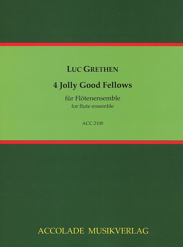 4 Jolly Good Fellows&nbsp;&nbsp;für Flötenensemble&nbsp;&nbsp;Partitur und Stimmen