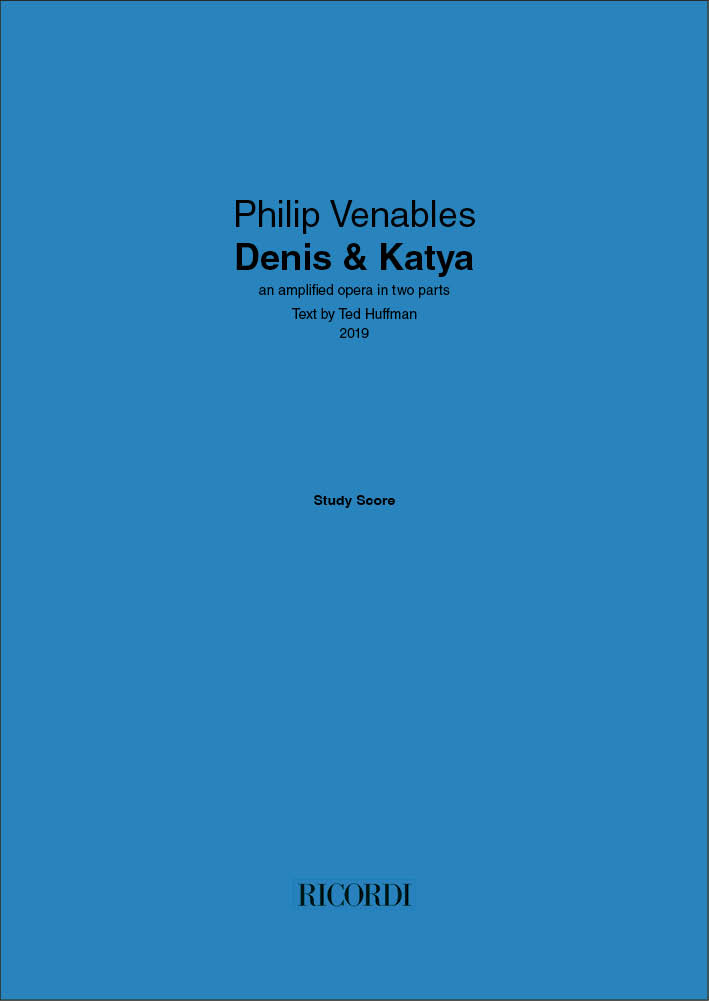 Denis & Katya&nbsp;&nbsp;Opera&nbsp;&nbsp;Partitur