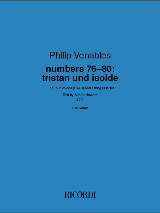 numbers 76-80: tristan und isolde&nbsp;&nbsp;SATB and String Quartet&nbsp;&nbsp;Buch