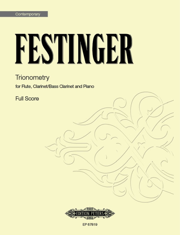 Trionometry&nbsp;&nbsp;for Flute, Bass Clarinet, Clarinet, Piano&nbsp;&nbsp; 