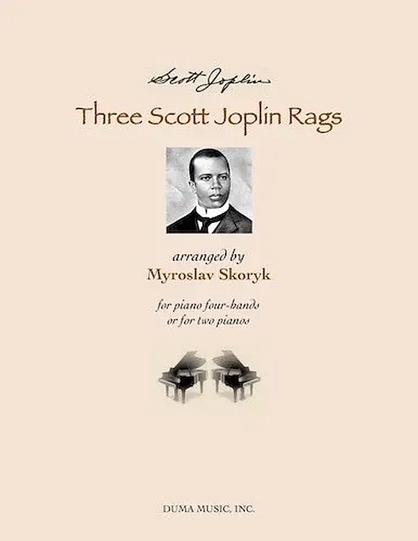 3 Scott Joplin Rags&nbsp;&nbsp;for piano 4 hands or 2 pianos&nbsp;&nbsp; 