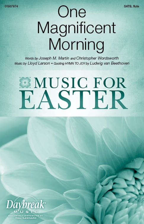 One Magnificent Morning&nbsp;&nbsp;SATB and Flute&nbsp;&nbsp;Chorpartitur