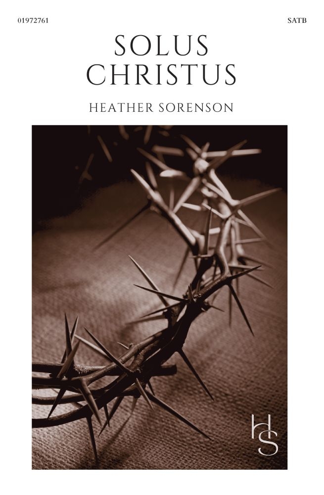 Solus Christus (from Solas)&nbsp;&nbsp;SATB&nbsp;&nbsp;Chorpartitur