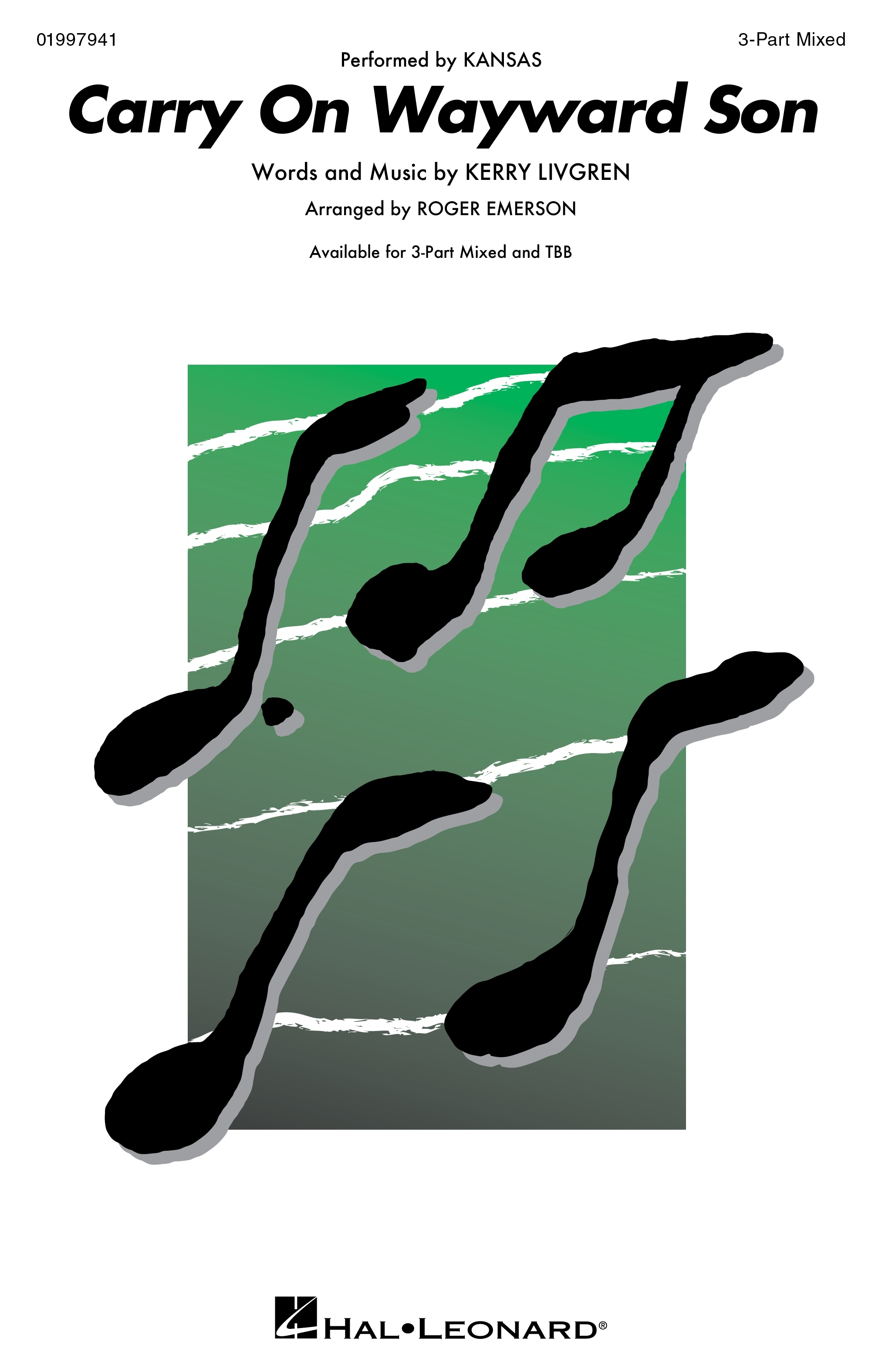 Carry On Wayward Son&nbsp;&nbsp;3-Part Mixed Choir&nbsp;&nbsp;Chorpartitur