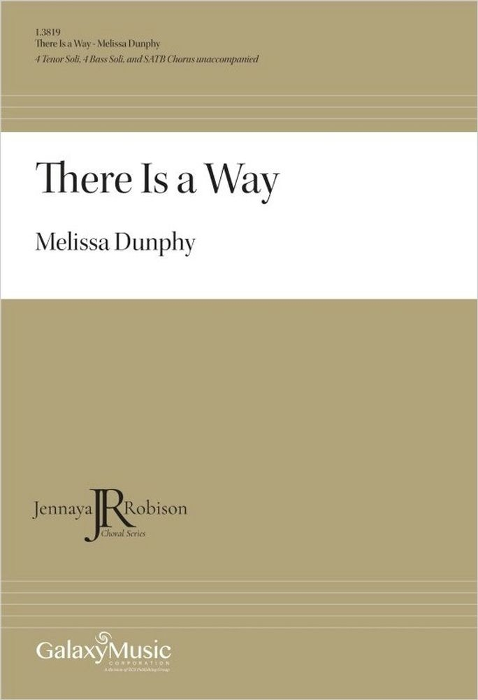 There Is a Way&nbsp;&nbsp;SATB a Cappella&nbsp;&nbsp;Chorpartitur