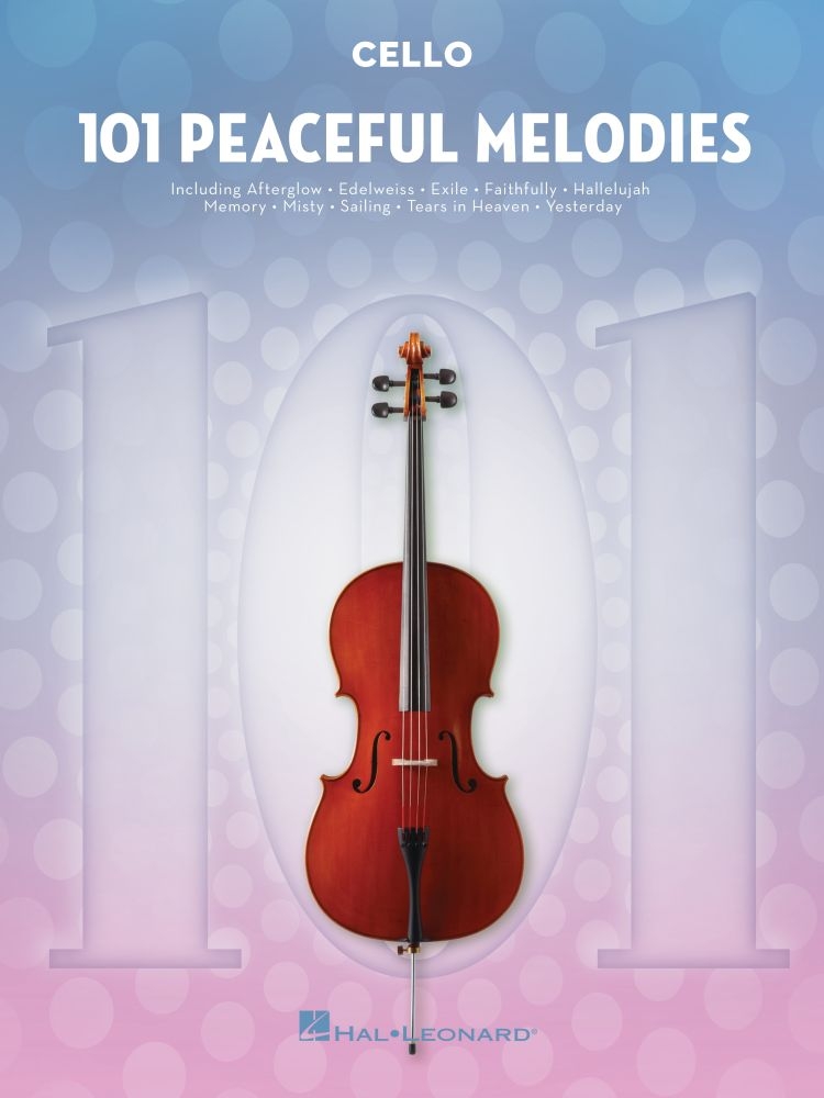 101 Peaceful Melodies for Cello&nbsp;&nbsp;Cello&nbsp;&nbsp;Buch