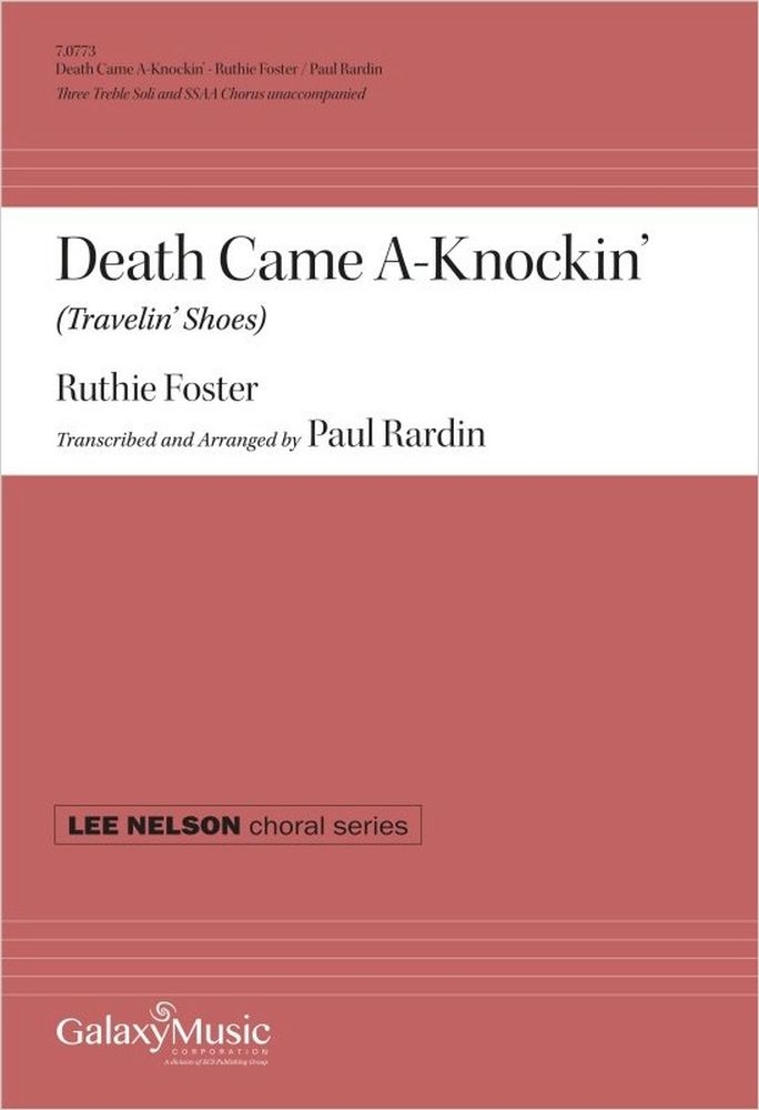 Death Came A-Knockin?&nbsp;&nbsp;Soli and SSAA&nbsp;&nbsp;Chorpartitur