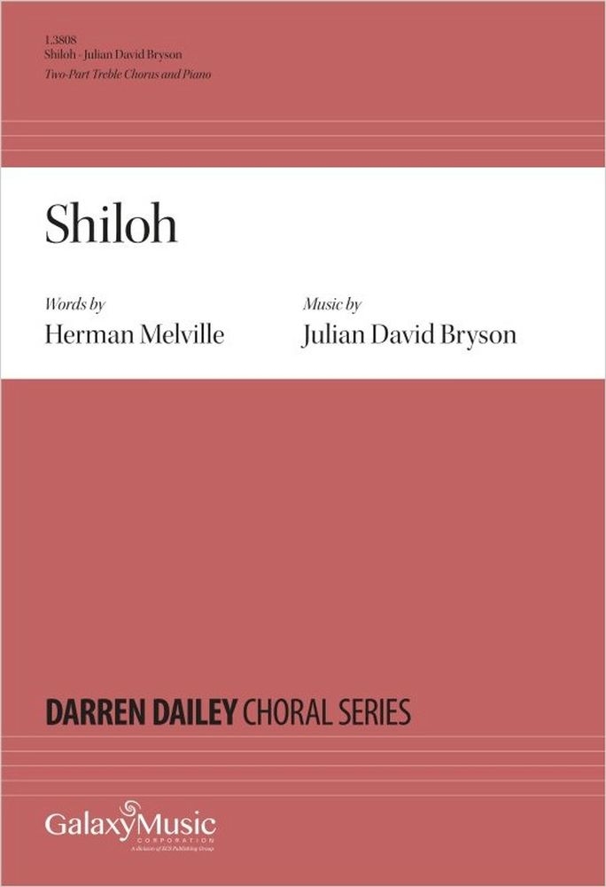 Shiloh&nbsp;&nbsp;2-Part Treble Choir and Piano&nbsp;&nbsp;Chorpartitur