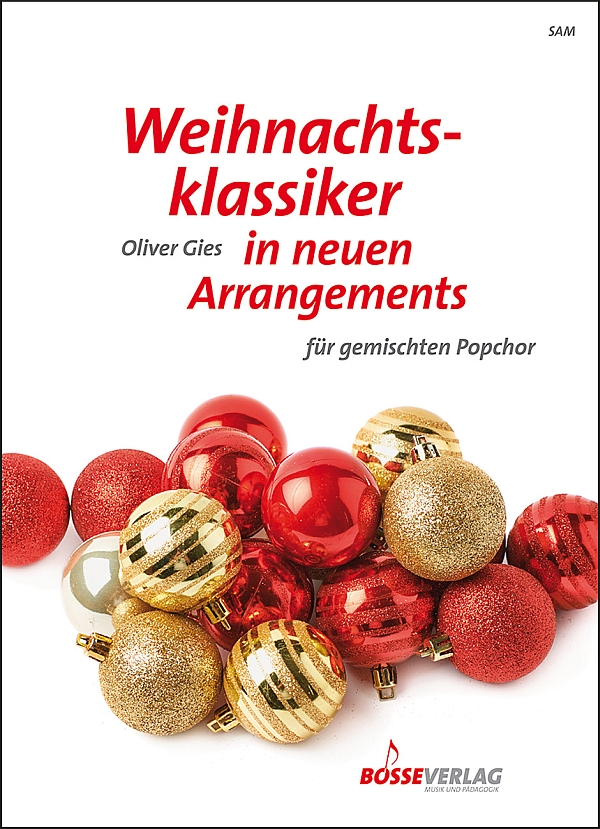 Weihnachtsklassiker in neuen Arrangements&nbsp;&nbsp;für gem Popchor a cappella&nbsp;&nbsp;Partitur