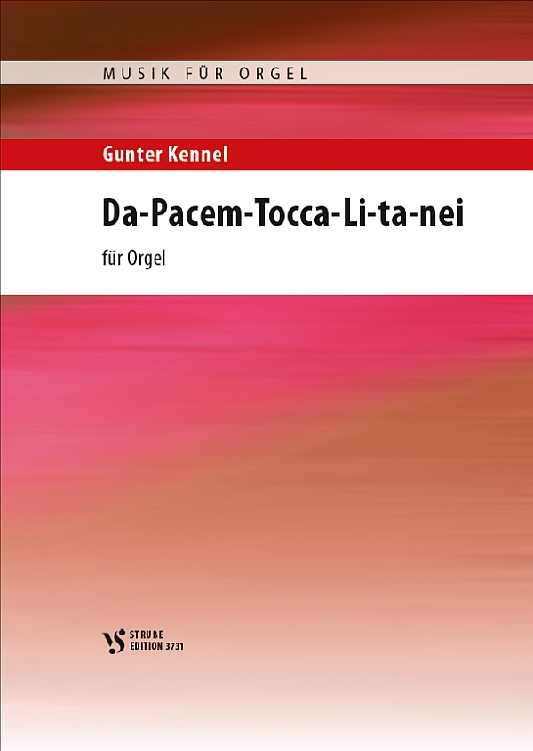 Da-Pace-Tocca-Li-ta-nei&nbsp;&nbsp;für Orgel&nbsp;&nbsp; 