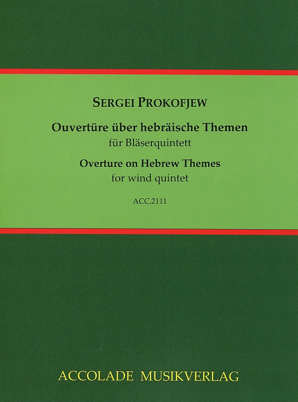 Ouvertüre über hebräische Themen&nbsp;&nbsp;für Bläserquintett (Flöte, Oboe, Klarinette, Horn, Fagott)&nbsp;&nbsp;Partitur und Stimmen