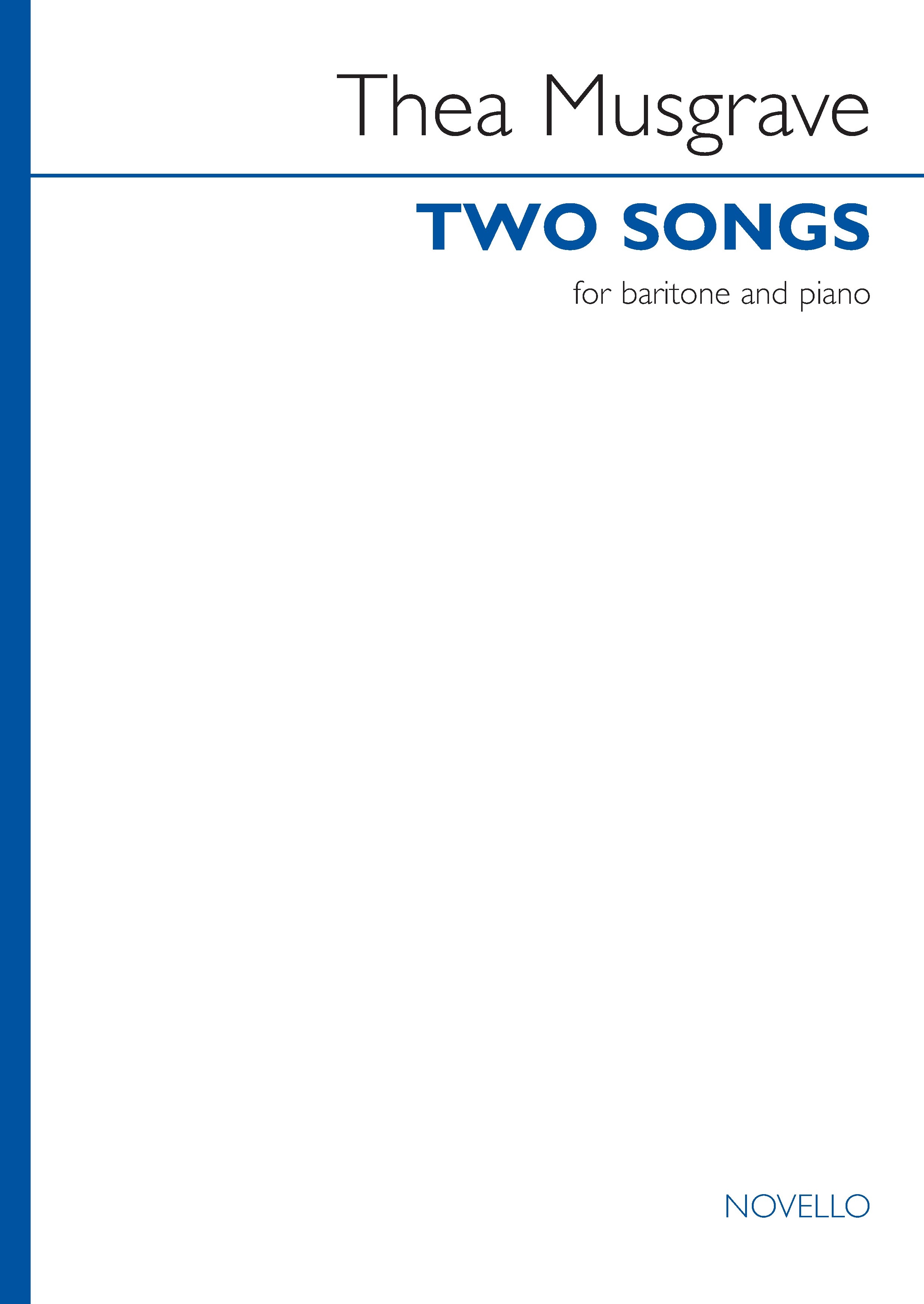 Two Songs&nbsp;&nbsp;Baritone Voice and Piano&nbsp;&nbsp;Klavierauszug