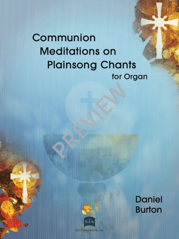 Communion Meditations on Plainsong Chants&nbsp;&nbsp;Orgel&nbsp;&nbsp;Buch
