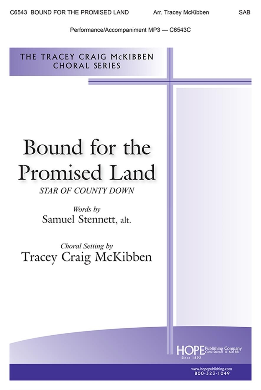 Bound for the Promised Land&nbsp;&nbsp;SAB and Piano&nbsp;&nbsp;Chorpartitur