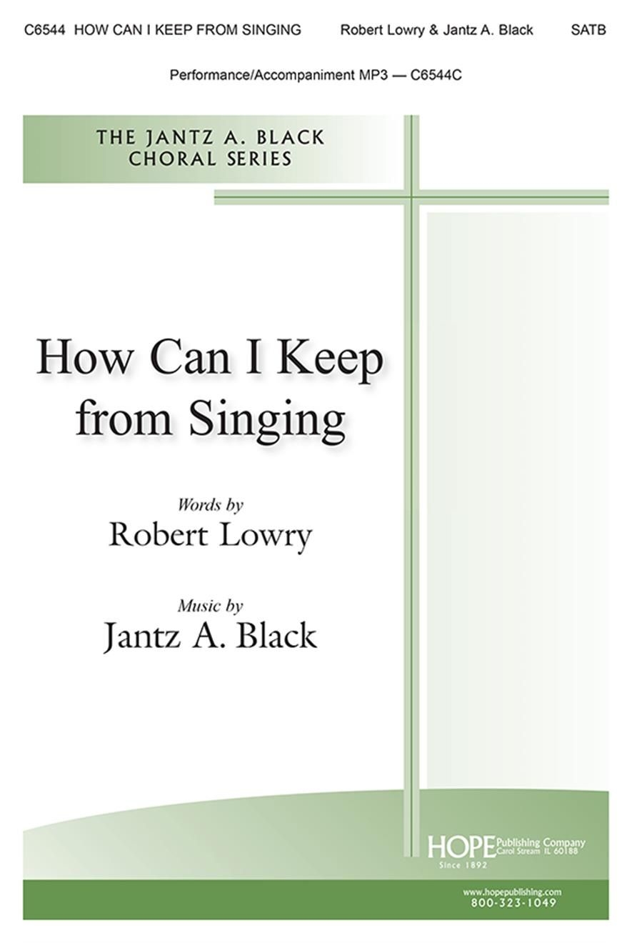 How Can I Keep From Singing&nbsp;&nbsp;SATB and Piano&nbsp;&nbsp;Chorpartitur