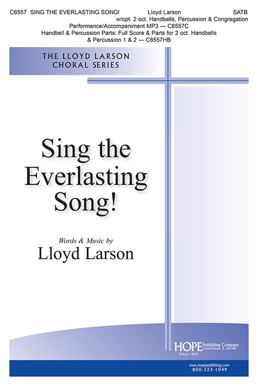 Sing the Everlasting Song!&nbsp;&nbsp;SATB and Piano&nbsp;&nbsp;Chorpartitur