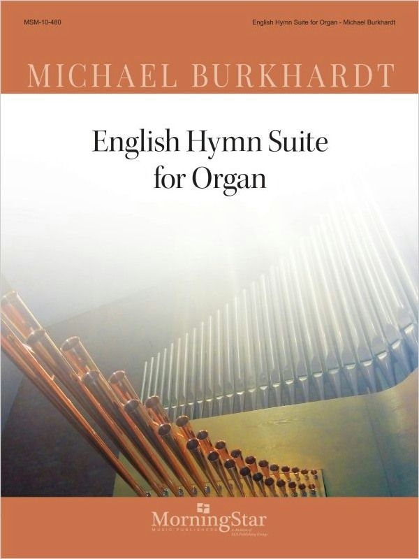 English Hymn Suite for Organ&nbsp;&nbsp;Orgel&nbsp;&nbsp;Buch