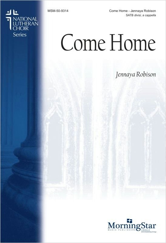 Come Home&nbsp;&nbsp;SATB divisi a Cappella&nbsp;&nbsp;Chorpartitur