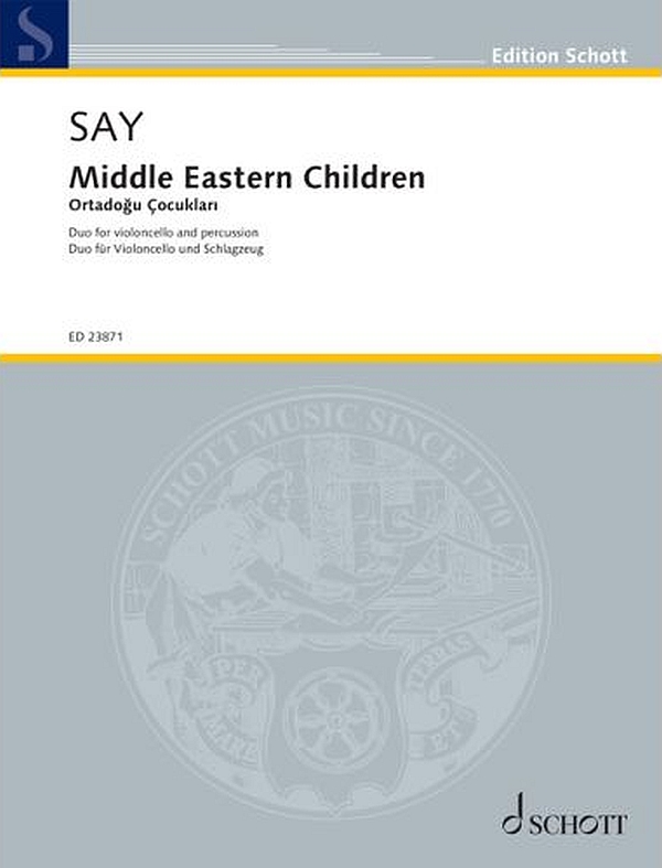 Middle Eastern Children (Ortadogu Cocuklari)&nbsp;&nbsp;für Violoncello und Schlagzeug&nbsp;&nbsp;Partitur und Stimmen