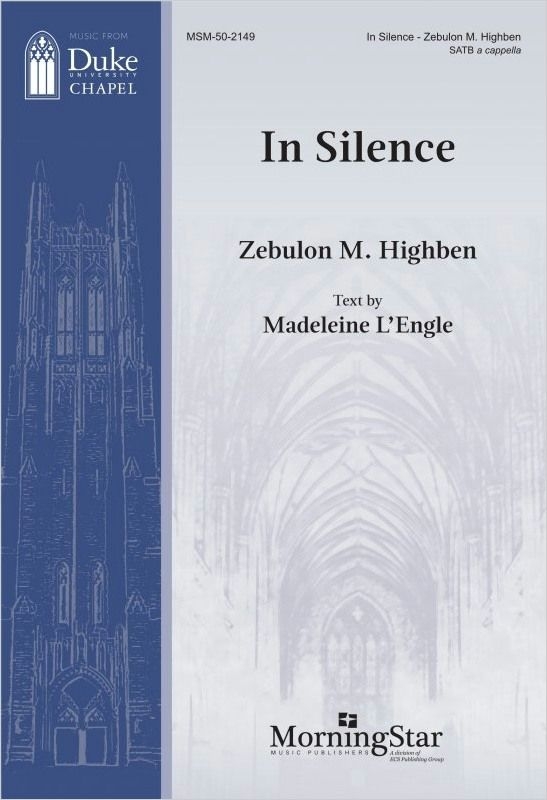 In Silence&nbsp;&nbsp;SATB a Cappella&nbsp;&nbsp;Chorpartitur