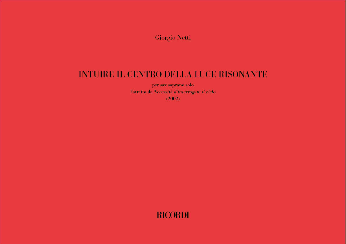 Intuire il centro della luce risonante&nbsp;&nbsp;Soprano Saxophone&nbsp;&nbsp;Buch + Einzelstimme(n)