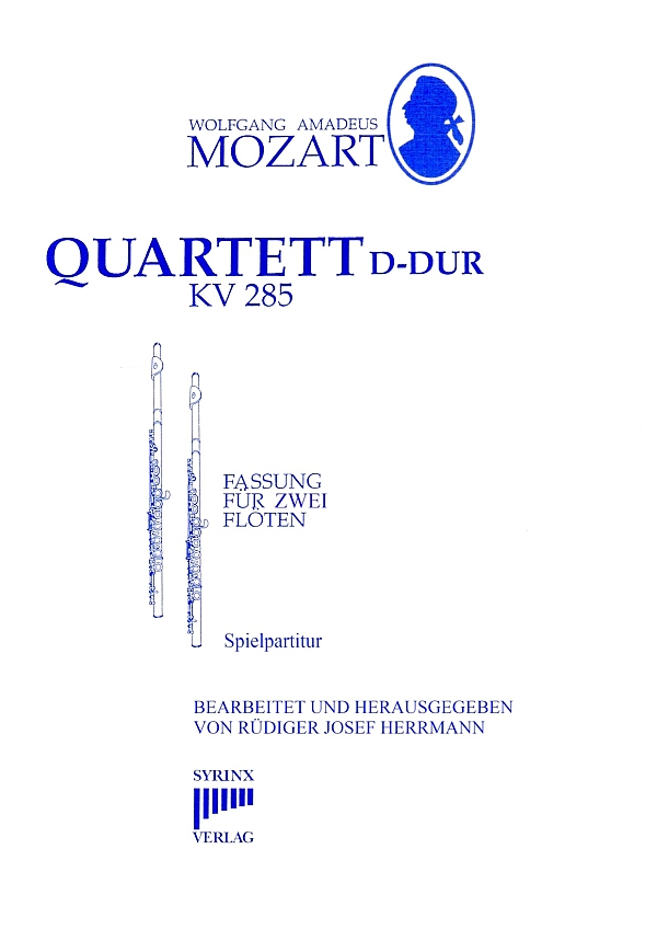 Quartett D-Dur KV285&nbsp;&nbsp;für 2 Flöten (fakultativ 3 Flöten)&nbsp;&nbsp;Partitur und Stimmen