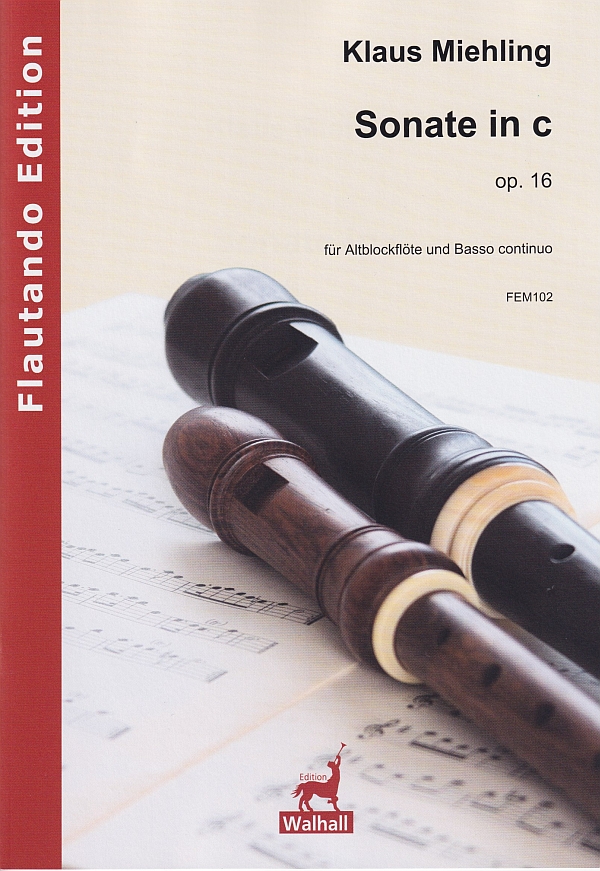 Sonate in c op.16&nbsp;&nbsp;für Altblockflöte und Basso continuo&nbsp;&nbsp; 