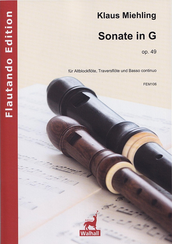 Sonate in G op.49&nbsp;&nbsp;für Altblockflöte, Traversflöte und Basso continuo&nbsp;&nbsp;Partitur und Stimmen